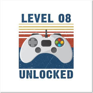 Level 08 unlocked funny gamer 8th birthday Posters and Art